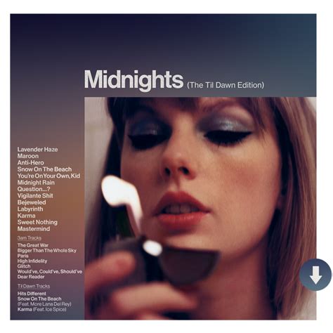 Info for Midnights (The Til Dawn Edition). Die erweiterte Deluxe-Edition von Swifts zehnten ‚Midnights‘-Album erscheint heute Abend, passenderweise um Mitternacht, und enthält eine neue ‚Karma‘-Version in Zusammenarbeit mit Ice Spice sowie eine neu aufgenommene Version von ‚Snow On The Beach‘ mit „mehr“ Lana Del Rey.